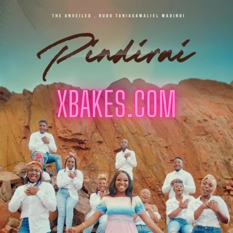 The Unveiled Ft Rudo Tania ft Gamaliel Madindi – Pindirai