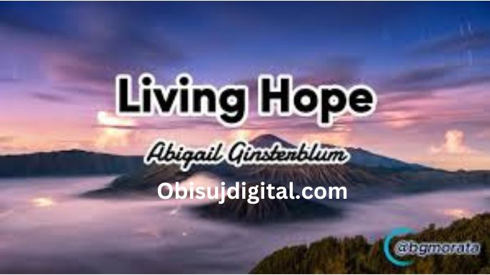 Abigail Ginsterblum - Living Hope