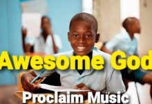 Proclaim Music - Awesome God