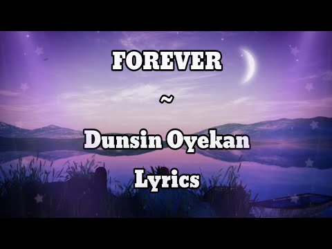 Dunsin Oyekan - Forever