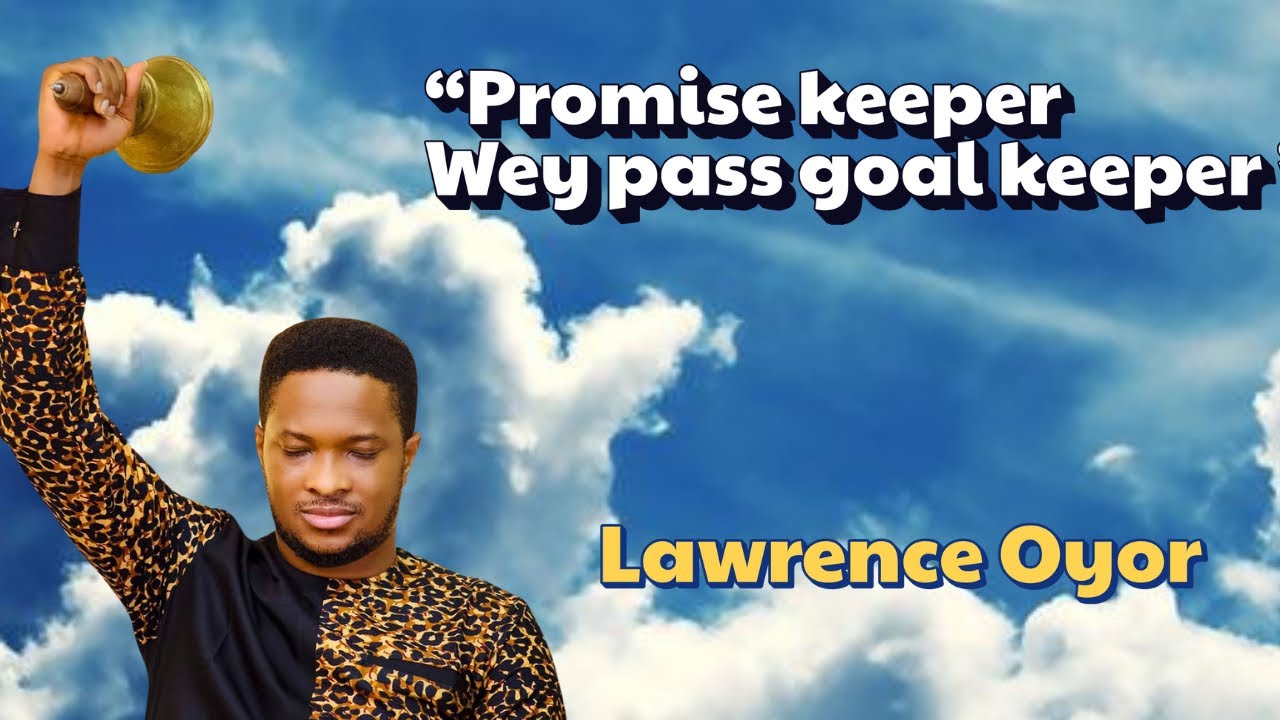 Sound of Salem ft. Lawrence Oyor – Promise Keeper